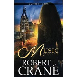 Crane, Robert J. Music (The Girl in the Box) Crane, Robert J. Music (The Girl in the Box)