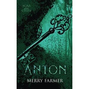 Farmer, Merry Anton (The Sons of the Cities) Farmer, Merry Anton (The Sons of the Cities)