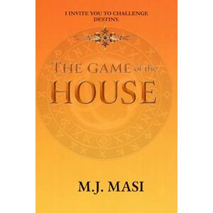 MASI, M J THE GAME of the HOUSE: Dark magic, secrets, and dangerous alliances, where some die and others lose their compassion. (Sword and Magic) MASI, M J THE GAME of the HOUSE: Dark magic, secrets, and dangerous alliances, where some die and others lose their compassion. (Sword and Magic)