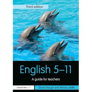 Waugh, David English 5-11: A guide for teachers (Primary 5-11 Series) Waugh, David English 5-11: A guide for teachers (Primary 5-11 Series)