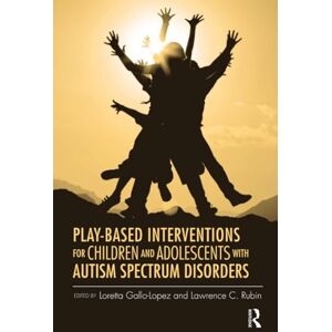 Creative Labs Play-Based Interventions for Children and Adolescents with Autism Spectrum Disorders Creative Labs Play-Based Interventions for Children and Adolescents with Autism Spectrum Disorders