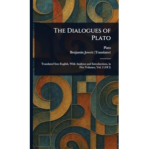 Plato The Dialogues of Plato The Dialogues of