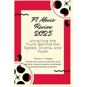 Tengan, Stacey J. F1 Movie Review 2025: Unveiling the Truth Behind the Speed, Drama, and Hype Tengan, Stacey J. F1 Movie Review 2025: Unveiling the Truth Behind the Speed, Drama, and Hype
