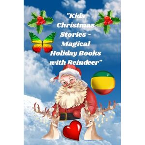 Brown, Cassandra Kids Christmas Stories Magical Holiday Books with Reindeer Brown, Cassandra Kids Christmas Stories Magical Holiday Books with Reindeer