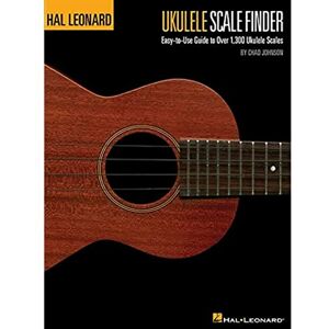 Various Hal Leonard Ukulele Scale Finder 9X12 Guide To 1300 Scales Uke Book: Easy-To-Use Guide to Over 1,300 Ukulele Scales Various Hal Leonard Ukulele Scale Finder 9X12 Guide To 1300 Scales Uke Book: Easy-To-Use Guide to Over 1,300 Ukulele Scales