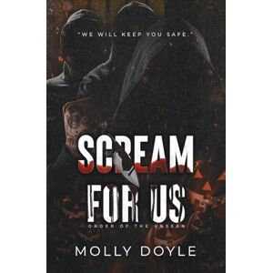 Doyle, Molly Scream For Us (Order of the Unseen) Doyle, Molly Scream For Us (Order of the Unseen)