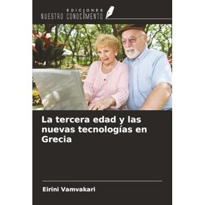 Vamvakari, Eirini La tercera edad y las nuevas tecnologías en Grecia Vamvakari, Eirini La tercera edad y las nuevas tecnologías en Grecia