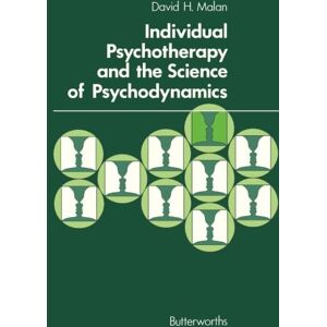 Malan, David H. Individual Psychotherapy and the Science of Psychodynamics Malan, David H. Individual Psychotherapy and the Science of Psychodynamics
