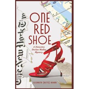 Adams, Elizabeth (Bette) One Red Shoe Adams, Elizabeth (Bette) One Red Shoe