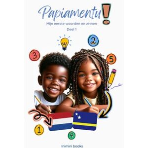 International, Rovi Papiamentu!: Mijn eerste woorden en zinnen, deel 1. International, Rovi Papiamentu!: Mijn eerste woorden en zinnen, deel 1.