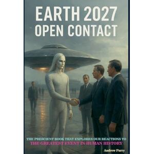 Parry, Andrew Earth 2027 Open Contact Parry, Andrew Earth 2027 Open Contact