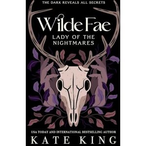 King, Kate Wilde Fae: Lady of the Nightmares: The Printed Edges Paperback Edition: 2 King, Kate Wilde Fae: Lady of the Nightmares: The Printed Edges Paperback Edition: 2