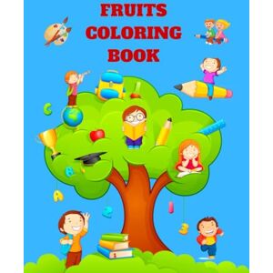 Puppy, Puppy Fun Fruits Coloring Book for Kids: Simple & Cute Fruit Designs for Learning and Creativity.: Fun and Easy Coloring for Little Hands, Relax Color and ... with a Crayon, Color Imagine and Explore. Puppy, Puppy Fun Fruits Coloring Book for Kids: Simple & Cute Fruit Designs for Learning and Creativity.: Fun and Easy Coloring for Little Hands, Relax Color and ... with a Crayon, Color Imagine and Explore.