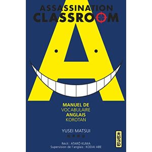 Collectif Assassination classroom manuel de vocabulaire anglais Korotan Tome 0 Collectif Assassination classroom manuel de vocabulaire anglais Korotan Tome 0