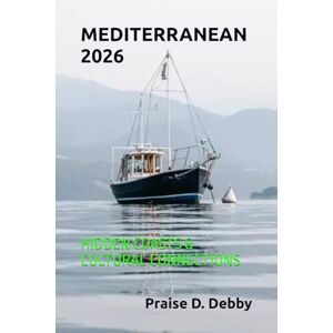 Debby, Praise D. MEDITERRANEAN 2026: HIDDEN COASTS & CULTURAL CONNECTIONS Debby, Praise D. MEDITERRANEAN 2026: HIDDEN COASTS & CULTURAL CONNECTIONS