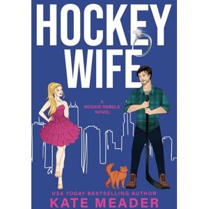 Meader, Kate Hockey Wife (Rookie Rebels): 10 Meader, Kate Hockey Wife (Rookie Rebels): 10