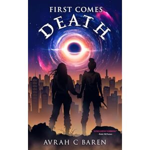 Baren, Avrah C. First Comes Death Baren, Avrah C. First Comes Death