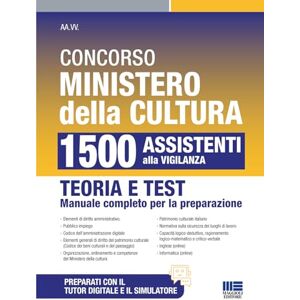 Cotruvo, Giuseppe Concorso Ministero della Cultura 1500 Assistenti alla Vigilanza Teoria e Test manuale completo per la preparazione Cotruvo, Giuseppe Concorso Ministero della Cultura 1500 Assistenti alla Vigilanza Teoria e Test manuale completo per la preparazione