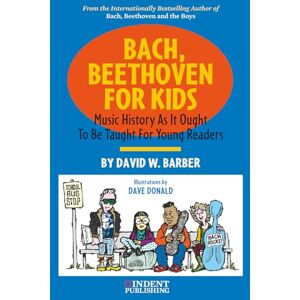 Barber, David W. Bach, Beethoven for Kids Barber, David W. Bach, Beethoven for Kids