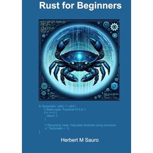 Sauro, Herbert M Rust for Beginners Sauro, Herbert M Rust for Beginners
