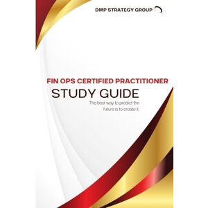 Peterson, David FinOps Certified Practitioner Study Guide Peterson, David FinOps Certified Practitioner Study Guide