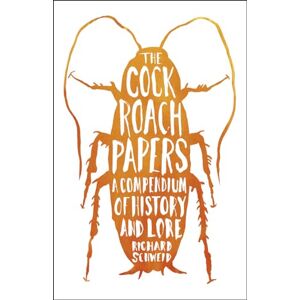 Schweid, Richard The Cockroach Papers: A Compendium of History and Lore (Emersion: Emergent Village resources for communities of faith) Schweid, Richard The Cockroach Papers: A Compendium of History and Lore (Emersion: Emergent Village resources for communities of faith)