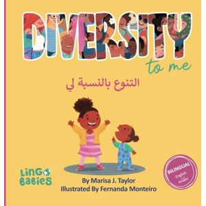 Taylor Diversity to me /التنوع بالنسبة لي: Children's Bilingual Book English Arabic /Arabic language learning/Arabic English Bilingual books for kids ages 4-7/ كتاب عربي انكليزي للصغار Taylor Diversity to me /التنوع بالنسبة لي: Children's Bilingual Book English Arabic /Arabic language learning/Arabic English Bilingual books for kids ages 4-7/ كتاب عربي انكليزي للصغار