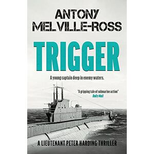 Melville-Ross, Antony Trigger: 2 (LT Peter Harding) Melville-Ross, Antony Trigger: 2 (LT Peter Harding)