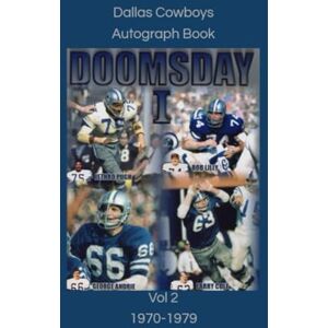 Driggers, Barbara Dallas Cowboys Autograph Book Vol 2 Driggers, Barbara Dallas Cowboys Autograph Book Vol 2