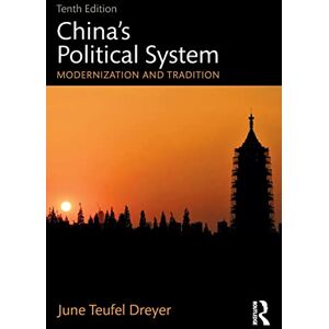 Teufel Dreyer, June China’s Political System: Modernization and Tradition Teufel Dreyer, June China’s Political System: Modernization and Tradition