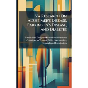 Va Research On Alzheimer's Disease, Parkinson's Disease, And Diabetes Va Research On Alzheimer's Disease, Parkinson's Disease, And Diabetes