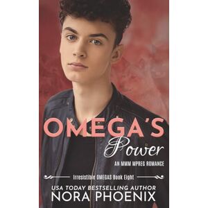Phoenix Omega's Power: An MMM Mpreg Romance (Irresistible Omegas) Phoenix Omega's Power: An MMM Mpreg Romance (Irresistible Omegas)