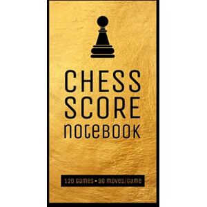Empire, Zen Luxury Chess Scorebook 120 Games Hardcover Journal to add moves and other information about chess games: Chess Score Notebook 120 games Black and ... Design Chess Scorebook Hardcover Journal Empire, Zen Luxury Chess Scorebook 120 Games Hardcover Journal to add moves and other information about chess games: Chess Score Notebook 120 games Black and ... Design Chess Scorebook Hardcover Journal
