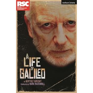 Bertolt Brecht & Mark Ravenhill A Life of Galileo (Modern Plays) Bertolt Brecht & Mark Ravenhill A Life of Galileo (Modern Plays)