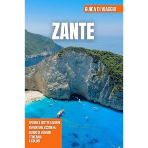 PLOWMAN, DAVE ZANTE GUIDA DI VIAGGIO 2026: Baie turchesi, imponenti scogliere, spiagge appartate, campagna verdeggiante e ricca cultura ionica PLOWMAN, DAVE ZANTE GUIDA DI VIAGGIO 2026: Baie turchesi, imponenti scogliere, spiagge appartate, campagna verdeggiante e ricca cultura ionica