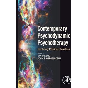 Contemporary Psychodynamic Psychotherapy: Evolving Clinical Practice Contemporary Psychodynamic Psychotherapy: Evolving Clinical Practice