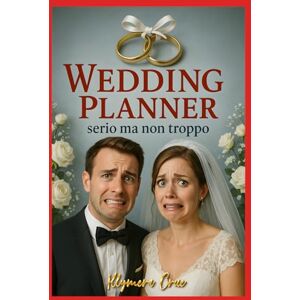 CRUE, KLYMERA WEDDING PLANNER serio ma non troppo, diario del matrimonio.: Agenda sposi per Lui e per Lei. Cosa fare per pianificare e organizzare il matrimonio. Per fidanzati che preparano le nozze. CRUE, KLYMERA WEDDING PLANNER serio ma non troppo, diario del matrimonio.: Agenda sposi per Lui e per Lei. Cosa fare per pianificare e organizzare il matrimonio. Per fidanzati che preparano le nozze.