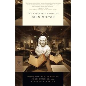 The Essential Prose of John Milton (Modern Library Classics) The Essential Prose of John Milton (Modern Library Classics)