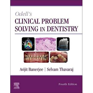 Odell's Clinical Problem Solving in Dentistry Odell's Clinical Problem Solving in Dentistry
