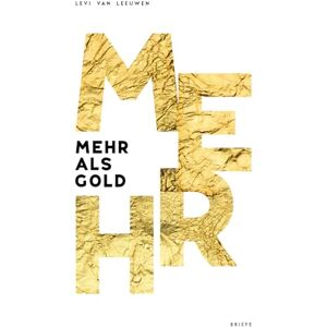 van Leeuwen, Levi Mehr als Gold van Leeuwen, Levi Mehr als Gold