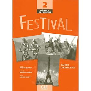 POISSON S - MAHEO M - VERGNE A Festival: Cahier d'exercices + CD-audio 2 POISSON S - MAHEO M - VERGNE A Festival: Cahier d'exercices + CD-audio 2