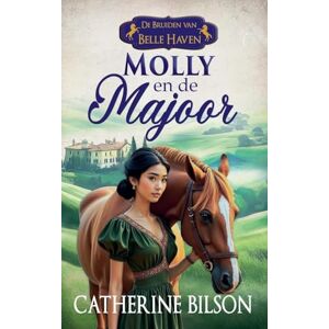Bilson, Catherine Molly en de Majoor: 1 (de Bruiden Van Belle Haven) Bilson, Catherine Molly en de Majoor: 1 (de Bruiden Van Belle Haven)