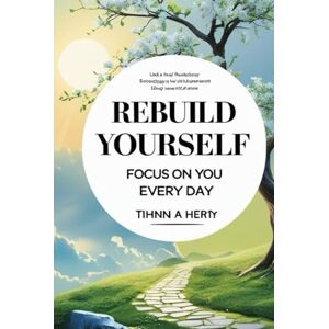Joseph Rebuild Yourself: A Daily Guide to Personal Transformation Joseph Rebuild Yourself: A Daily Guide to Personal Transformation