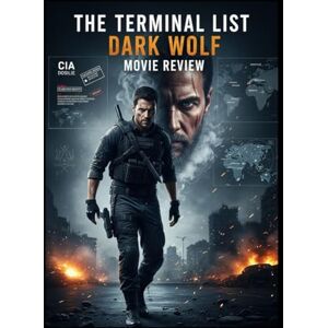Stone, August The Terminal List Dark Wolf Movie Review: Unser taktischer Leitfaden für James Reeces Welt Stone, August The Terminal List Dark Wolf Movie Review: Unser taktischer Leitfaden für James Reeces Welt