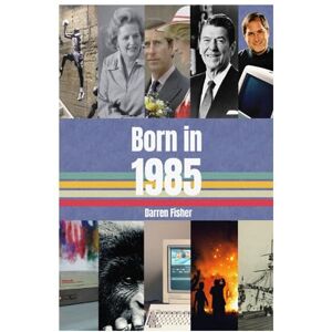 Fisher, Darren Born in 1985 Birthday Yearbook. Ideal gift for anyone born in 1985. Fisher, Darren Born in 1985 Birthday Yearbook. Ideal gift for anyone born in 1985.