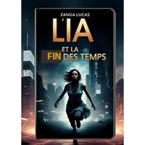 LUCAS, ZANGA L’IA ET LE TEMPS DE LA FIN: Quand l’intelligence Humaine Défie la Sagesse Divine LUCAS, ZANGA L’IA ET LE TEMPS DE LA FIN: Quand l’intelligence Humaine Défie la Sagesse Divine