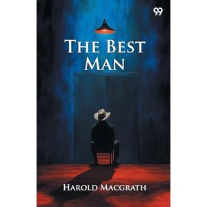 Macgrath, Harold The Best Man (Edition1) Macgrath, Harold The Best Man (Edition1)