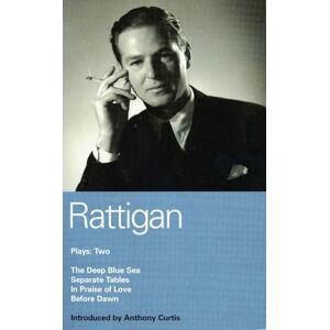 Terence Rattigan Rattigan Plays: 2: The Deep Blue Sea; Separate Tables; In Praise of Love; Before Dawn: v. 2 (World Classics) Terence Rattigan Rattigan Plays: 2: The Deep Blue Sea; Separate Tables; In Praise of Love; Before Dawn: v. 2 (World Classics)