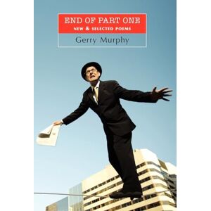 Murphy, Gerry End of Part One Murphy, Gerry End of Part One