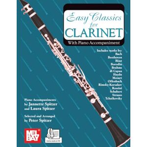 Spitzer, Peter Easy Classics for Clarinet-With Piano Accompaniment Spitzer, Peter Easy Classics for Clarinet-With Piano Accompaniment